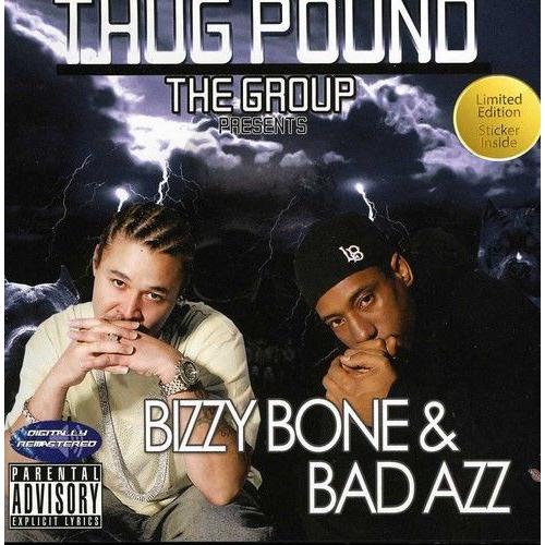 Bizzy Bone & Bad Azz
