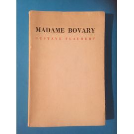 Gustave Flaubert / Madame Bovary