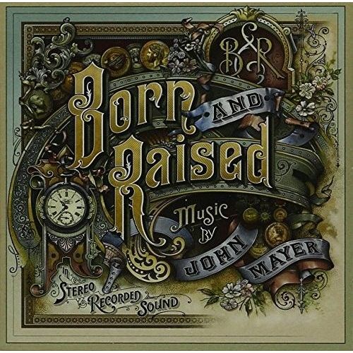 John Mayer - Born And Raised [Cd]