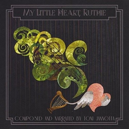 Toni Jannotta - My Little Heart Ruthie [Cd]