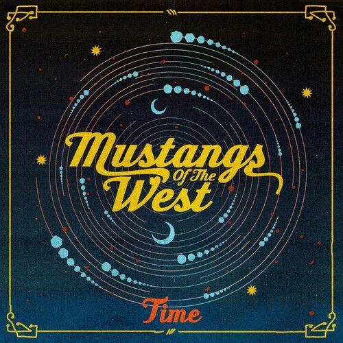 Mustangs Of The West - Time [Cd]