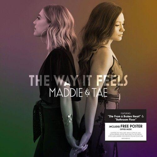 Maddie & Tae - The Way It Feels [Cd] Poster