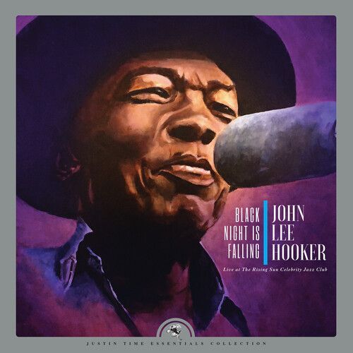 John Lee Hooker - Black Night Is Falling: Live At The Rising Sun Celebrity Jazz