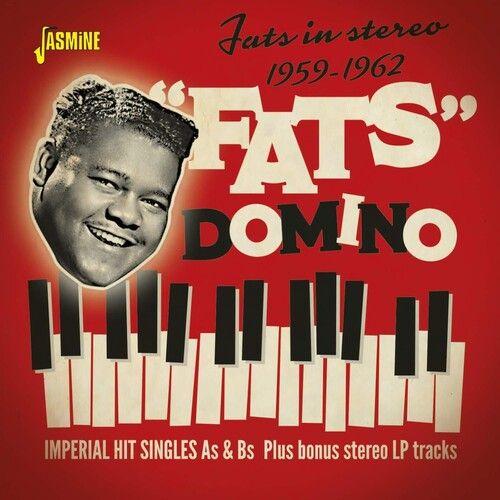 Fats Domino - Fats In Stereo 1959-1962: Imperial Hit Singles As & Bs Plus Bonus