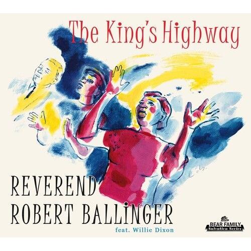 Reverend Robert Ballinger - The King's Highway [Cd] With Booklet, Digipack Packa