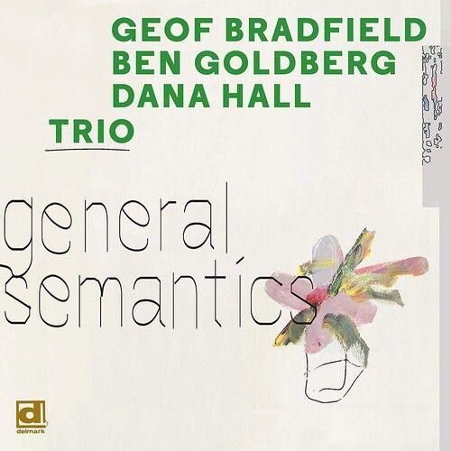 Geof Bradfield - General Semantics [Cd] Digipack Packaging