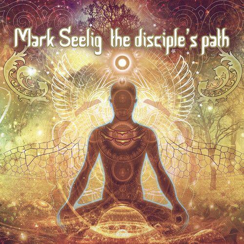 Mark Seelig - The Disciple's Path [Cd] Digipack Packaging