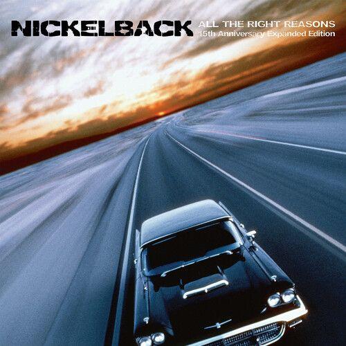 Nickelback - All The Right Reasons (15th Anniversary Expanded Edition) [Cd] Anni