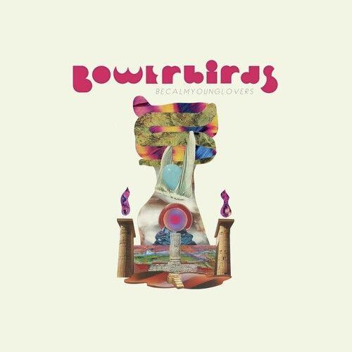 Bowerbirds - Becalmyounglovers [Cd]