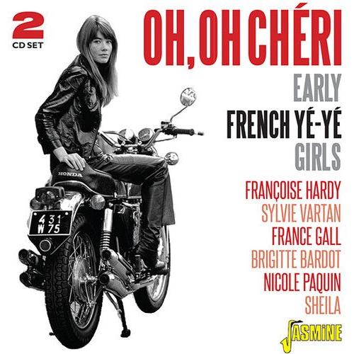 Various Artists - Oh, Oh Cheri: Early French Ye-Ye Girls / Various [Cd] Rmst, Uk