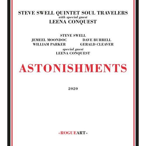 Steve Swell Quintet Soul Travelers - Astonishments [Cd]
