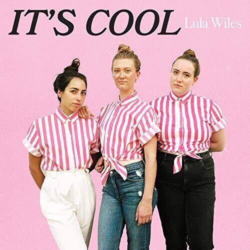 Lula Wiles - It's Cool [Vinyl] Explicit, Ltd Ed