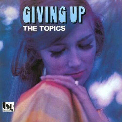 Topics - Giving Up [Vinyl]