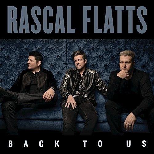 Rascal Flatts - Back To Us [Cd]