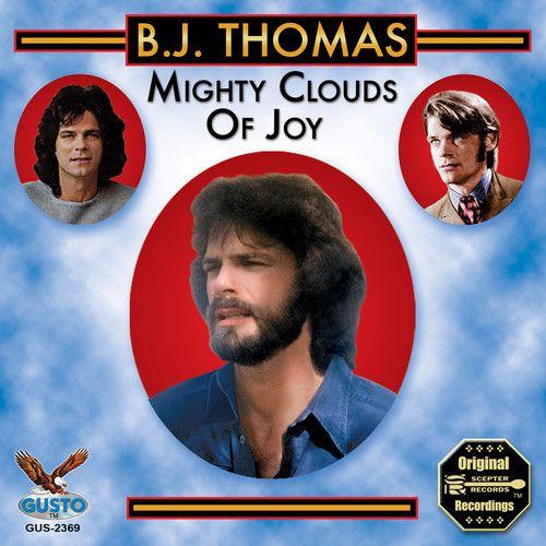 B.J. Thomas - Mighty Clouds Of Joy [Cd]