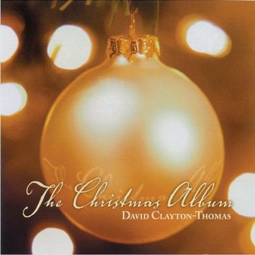 David Clayton Thomas - The Christmas Album [Cd]