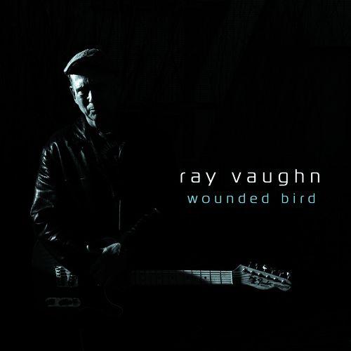 Ray Vaughn - Wounded Bird [Cd]
