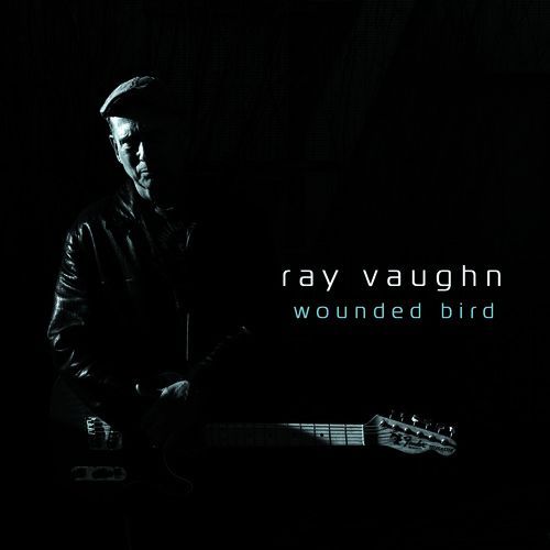 Ray Vaughn - Wounded Bird [Cd]