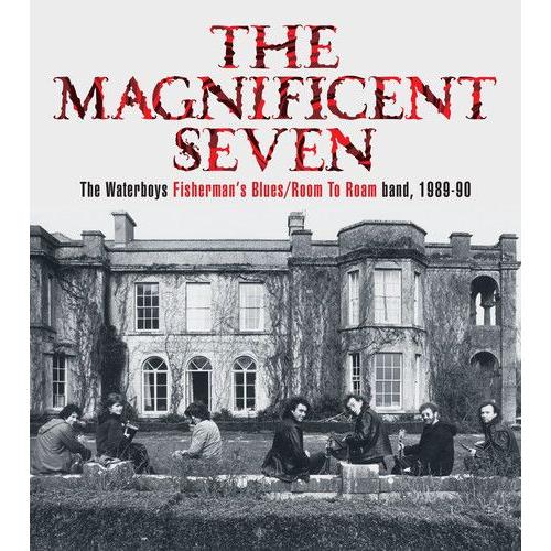 The Waterboys - Magnificent Seven The Waterboys Fisherman's Blues/Room To Roam B
