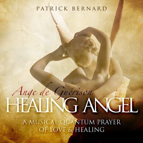 Angel Ange De Guerison A Musical Quantum Prayer Of Love And Healing Uk Import