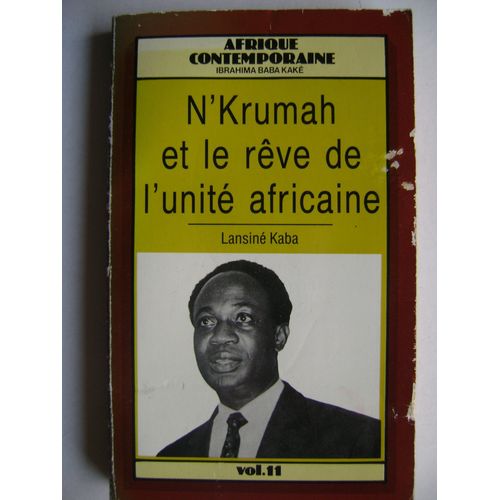 N'krumah Et Le Rêve De L'unité Africaine