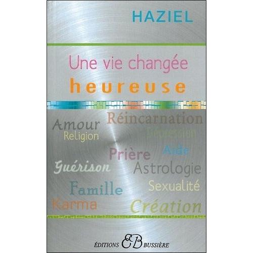 Une Vie Changée Heureuse