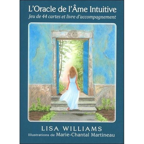 L'oracle De L'âme Intuitive - Jeu De 44 Cartes Et Livret D'accompagnement