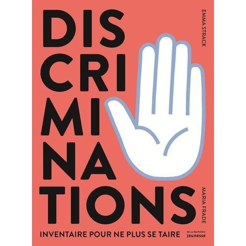 Discriminations - Inventaire Pour Ne Plus Se Taire