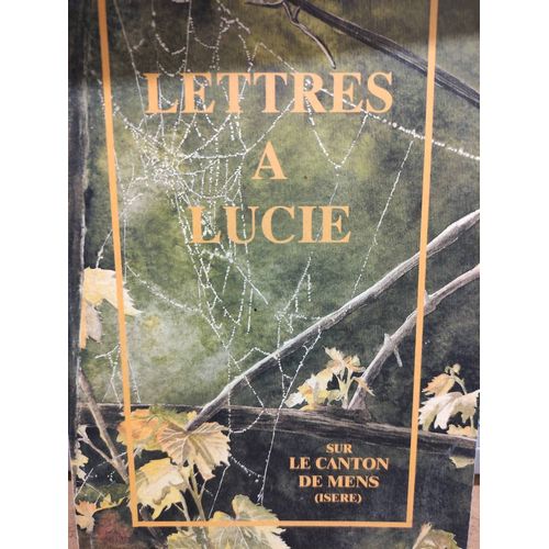 Lettres À Lucie Sur Mle Canton De Mens Isère