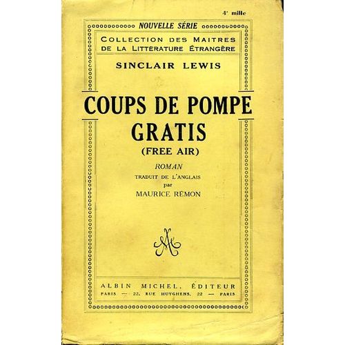 "Coups De Pompe Gratis (Free Air)", Sinclair Lewis, Albin Michel, 1932