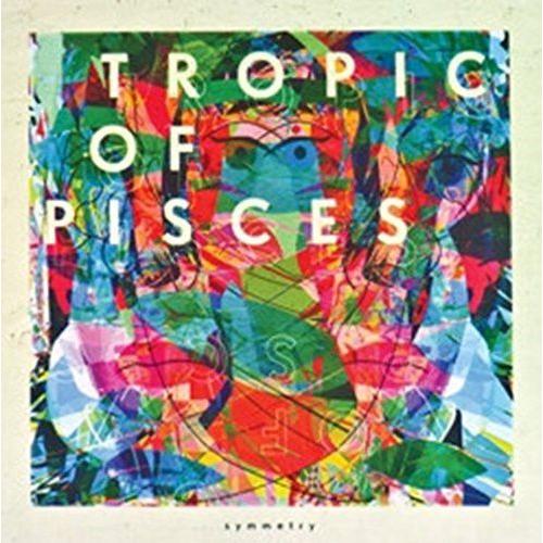 Tropic Of Pisces - Symmetry [Vinyl]