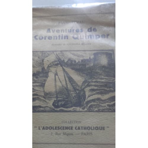 Paul Feval " Aventures De Corentin Quimper" Illustrations De Angelina Beloff