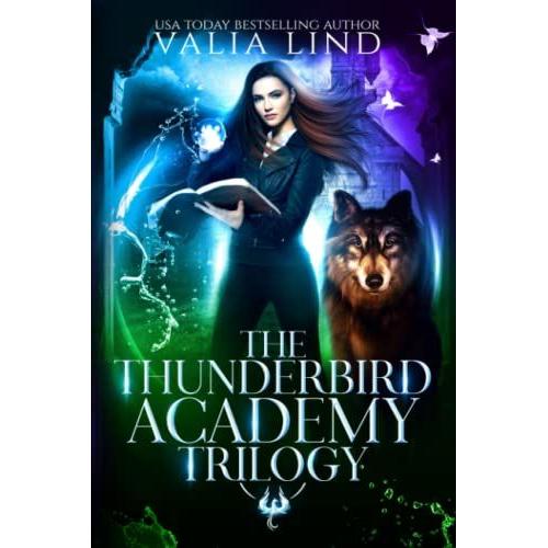 The Thunderbird Academy Trilogy