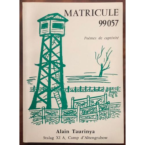 Matricule 99057, Poème De Captivité, Stalag Xi, Camp D'altengrabow