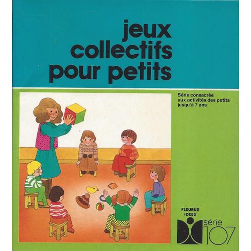 Jeux Collectifs Pour Petits - Edouard Limbos - Fleurus