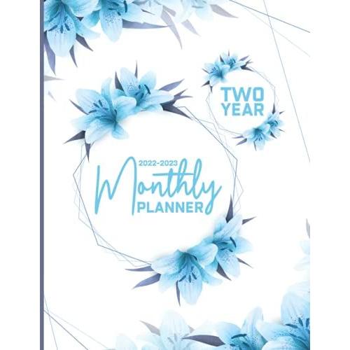 2022-2023 Two Year Monthly Planner: 2 Years Of Planning With Federal Holidays - A4 - 2 Year Monthly Planner / Calendar / Schedule - Beautiful Floral ... 2023 ( 24 Months Organizer 2022-2023 )   de Prints, Everyday Log Books  Format Broch 