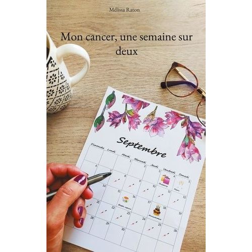 Mon Cancer, Une Semaine Sur Deux