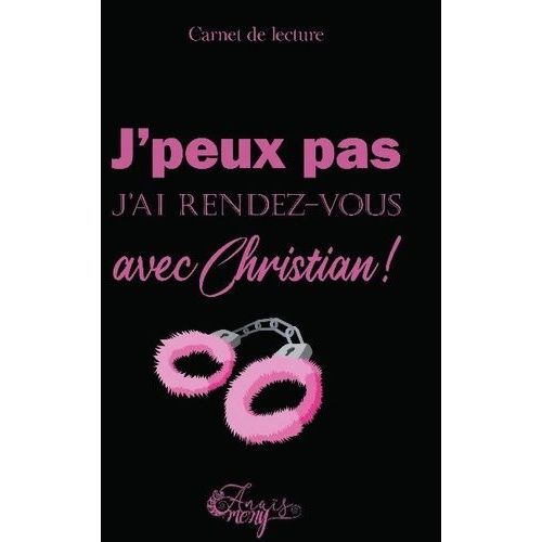 J'peux Pas J'ai Rendez-Vous Avec Christian ! - Carnet De Lecture