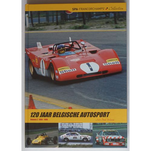120 Jaar Belgische Autosport Volume 2 1966 - 1980