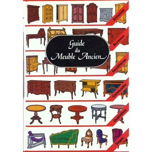 Guide Du Meuble Ancien - 7ème Édition