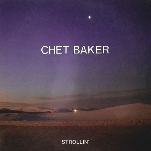 Chet Baker - Strollin [Cd] Ltd Ed, Japan - Import