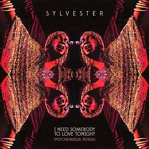 Sylvester - I Need Somebody To Love Tonight [Vinyl]