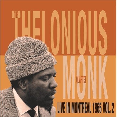 Thelonious Monk - Live In Montreal 2 [Vinyl]
