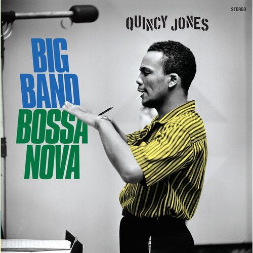 Quincy Jones - Big Band Bossa Nova [180-Gram Colored Vinyl With Bonus Tracks] [V