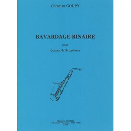 Goupy Christian Bavardage Binaire Saxophone Quatuor