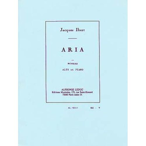 Jacques Ibert : Aria Pour Alto Et Piano