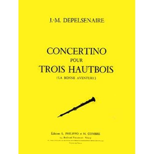 Depelsenaire Jean-Marie Concertino La Bonne Aventure Hautbois Trio
