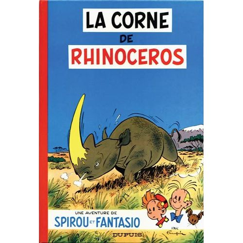 Spirou Et Fantasio (La Corne De Rhinocéros)