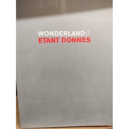 Wonderland N° 01 : Revue Sur Le Groupe Etant Donnés