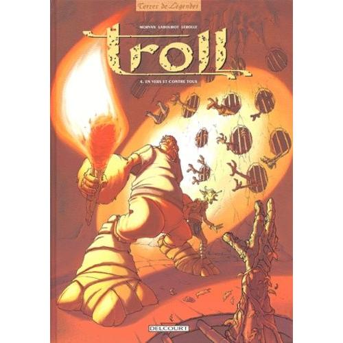 Troll Tome 4 - En Vers Et Contre Tous